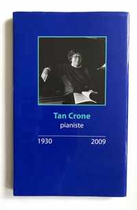 Tan Crone Pianiste 1930-2009