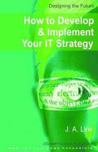 How to Develop & Implement Your IT Strategy