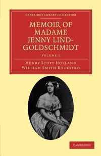 Memoir Of Madame Jenny Lind-Goldschmidt