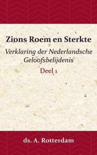 Zions Roem en Sterkte Deel 1