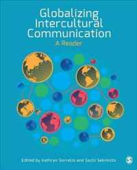 Globalizing Intercultural Communication: A Reader