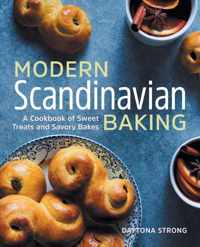 Modern Scandinavian Baking: A Cookbook of Sweet Treats and Savory Bakes