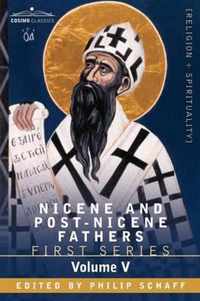 Nicene and Post-Nicene Fathers: First Series, Volume V St. Augustine
