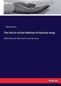 The Church of God Selection of Spiritual Songs