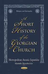 Short History of the Georgian Church