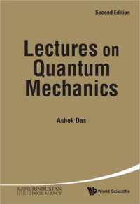 Lectures On Quantum Mechanics