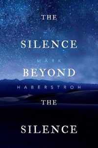 The Silence Beyond the Silence