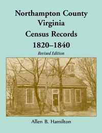 Northampton County, Virginia Census Records, 1820-1840 (Revised Edition)