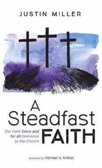 A Steadfast Faith