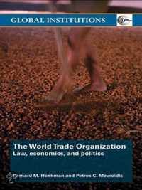 The World Trade Organization (WTO)