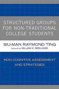 Structured Groups for Non-Traditional College Students