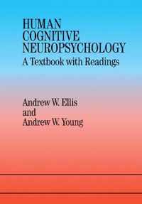 Human Cognitive Neuropsychology: A Textbook with Readings