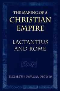 The Making of a Christian Empire