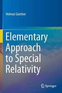 Elementary Approach to Special Relativity