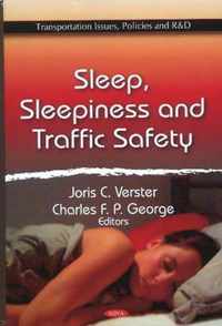 Sleep, Sleepiness & Traffic Safety