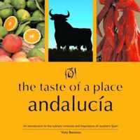 The Taste of a Place, Andalucia