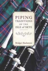 Piping Traditions Of The Isle Of Skye
