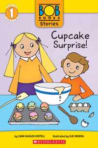 Cupcake Surprise! (Bob Books Stories