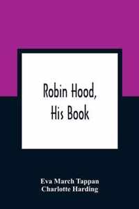 Robin Hood, His Book