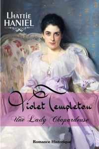 Violet Templeton, Une Lady Chapardeuse