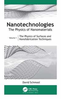 Nanotechnologies: The Physics of Nanomaterials: Volume 1