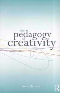 The Pedagogy of Creativity