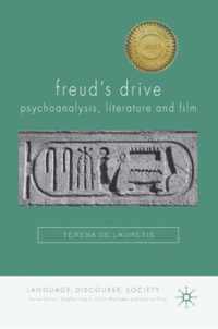 Freud's Drive: Psychoanalysis, Literature and Film