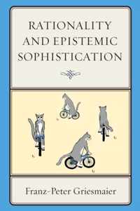 Rationality and Epistemic Sophistication