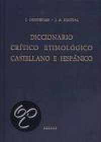 Diccionario Critico Etimologico Castellano e Hispanico, Y-Z Indices/ Critical Castilian and Spanish Etymological Dictionary Y-Z Index