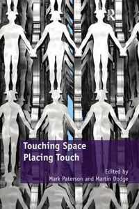 Touching Space, Placing Touch