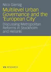 Multilevel Urban Governance and the European City