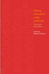 Taking Education Really Seriously