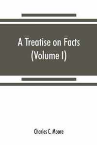 A treatise on facts