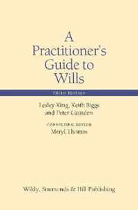 A Practitioner's Guide to Wills