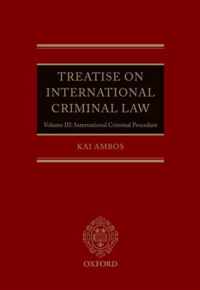 Treatise on International Criminal Law: Volume III