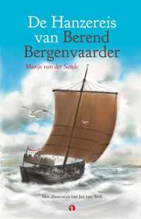 De Hanzereis van Berend Bergenvaarder