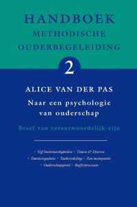 Handboek methodische ouderbegeleiding 2 -  Handboek Methodische Ouderbegeleiding 2 naar een psychologie van ouderschap