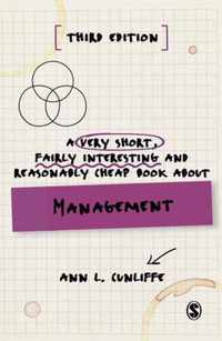 A Very Short, Fairly Interesting and Reasonably Cheap Book about Management