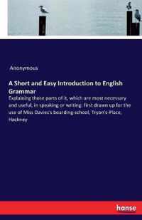 A Short and Easy Introduction to English Grammar