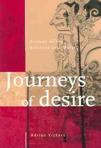 Journeys of Desire: A Study of the Balinese Text Malat