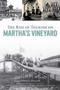 The Rise of Tourism on Martha's Vineyard