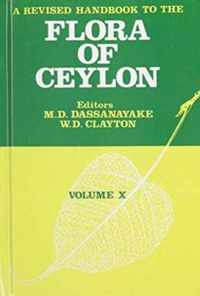 A Revised Handbook to the Flora of Ceylon - Volume 10