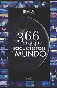 366 Dias que Sacudieron al Mundo.