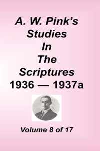 A. W. Pink's Studies in the Scriptures, Volume 08