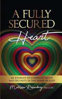 A Fully Secured Heart