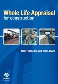 Whole Life Appraisal for Construction