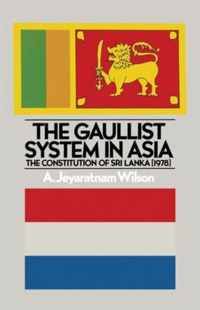 The Gaullist System in Asia