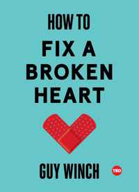 How to Fix a Broken Heart Ted Books