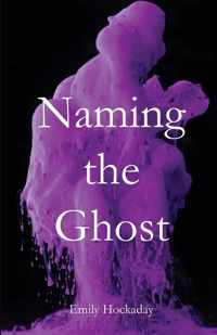 Naming the Ghost