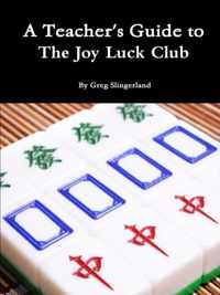 A Teacher's Guide to the Joy Luck Club